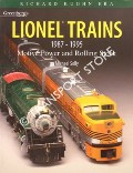 Lionel Trains 1987 - 1995 Motive Power and Rolling Stock by SOLLY, Michael